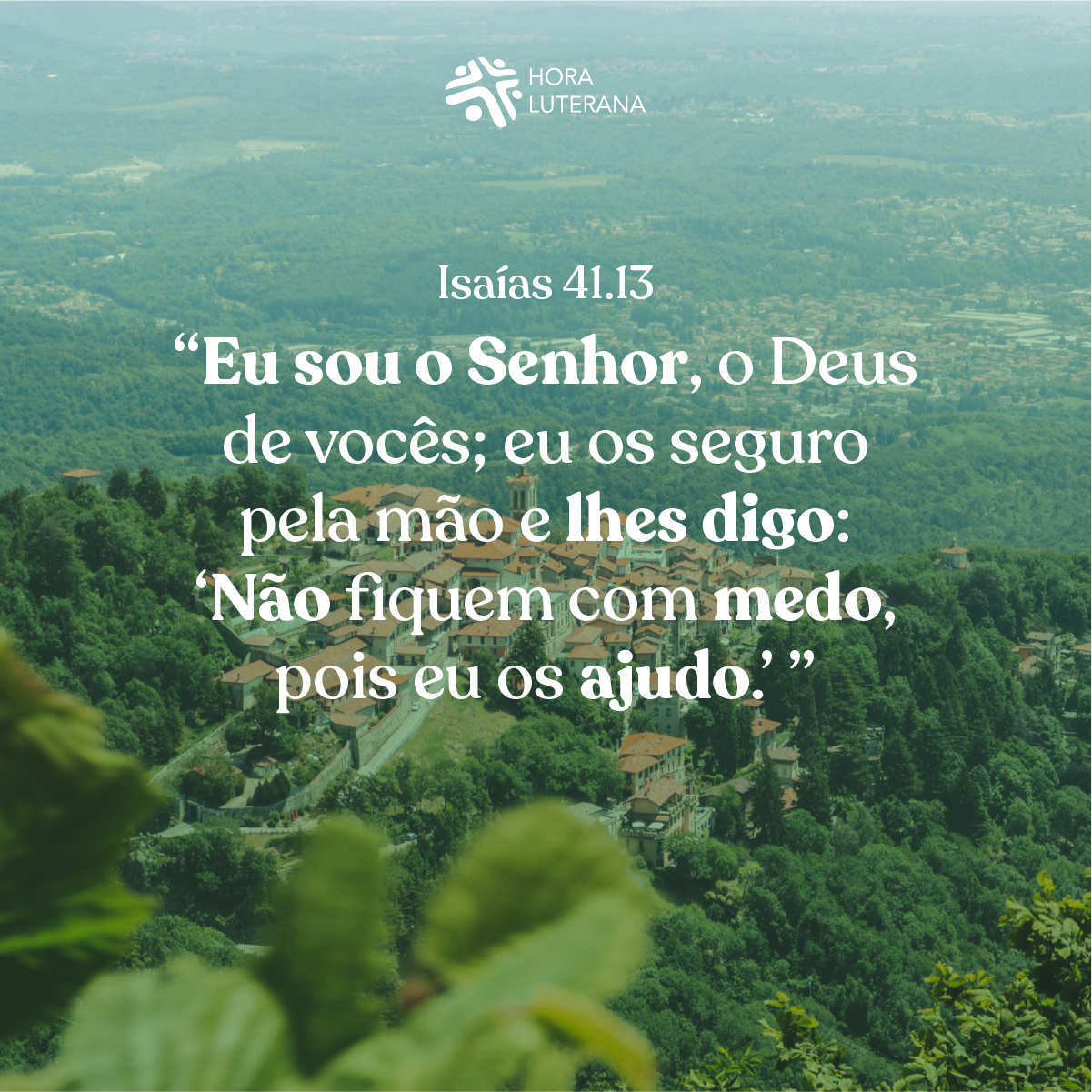 Isaías 41.13 - Hora Luterana