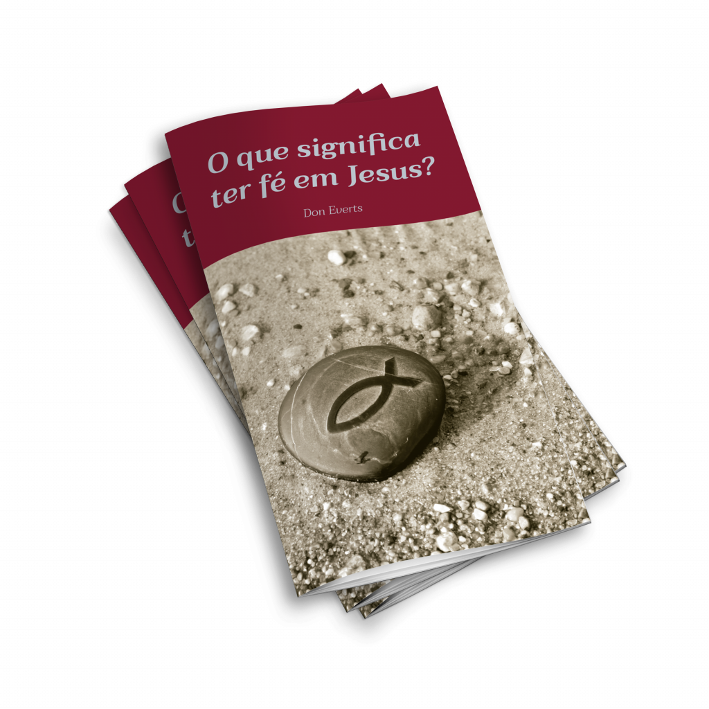 O que significa ter fé em Jesus? Livrete Hora Luterana O que significa ter fé em Jesus? Livrete Hora Luterana